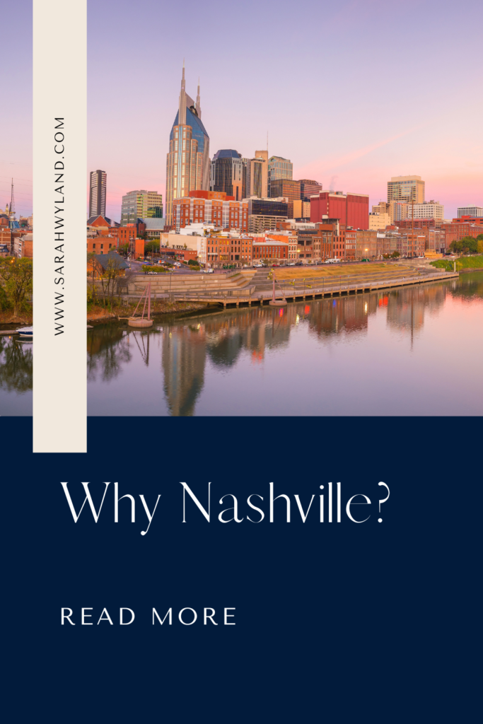 Why Nashville? | Sarah Wyland