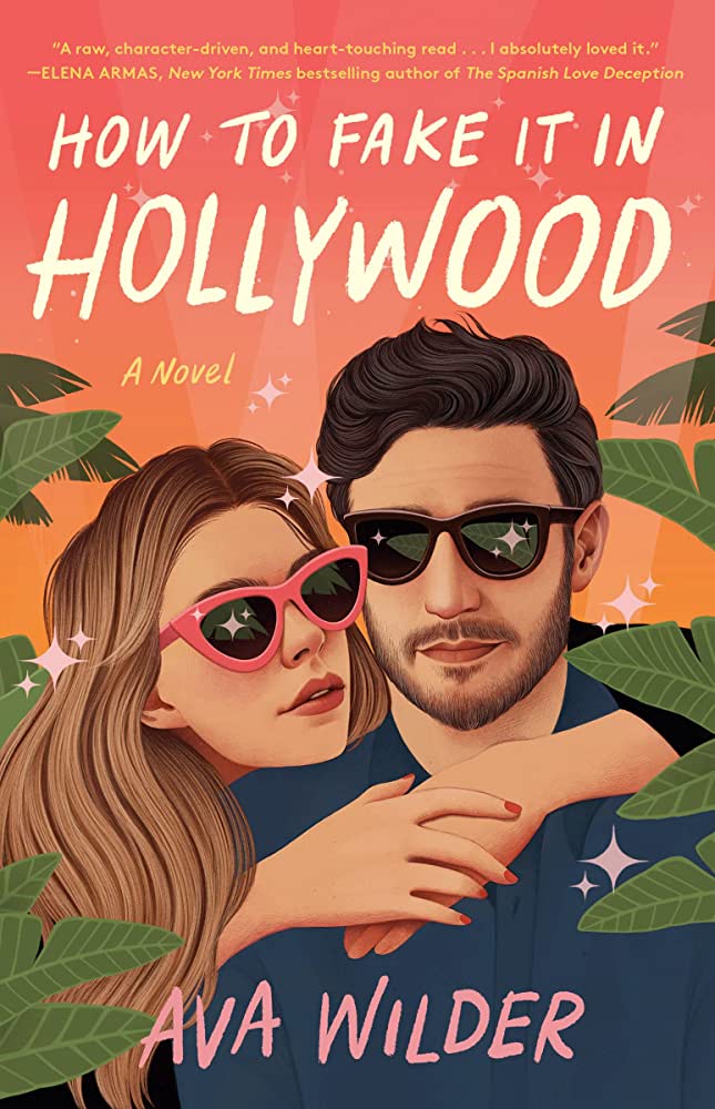 Book Review: How To Fake It In Hollywood