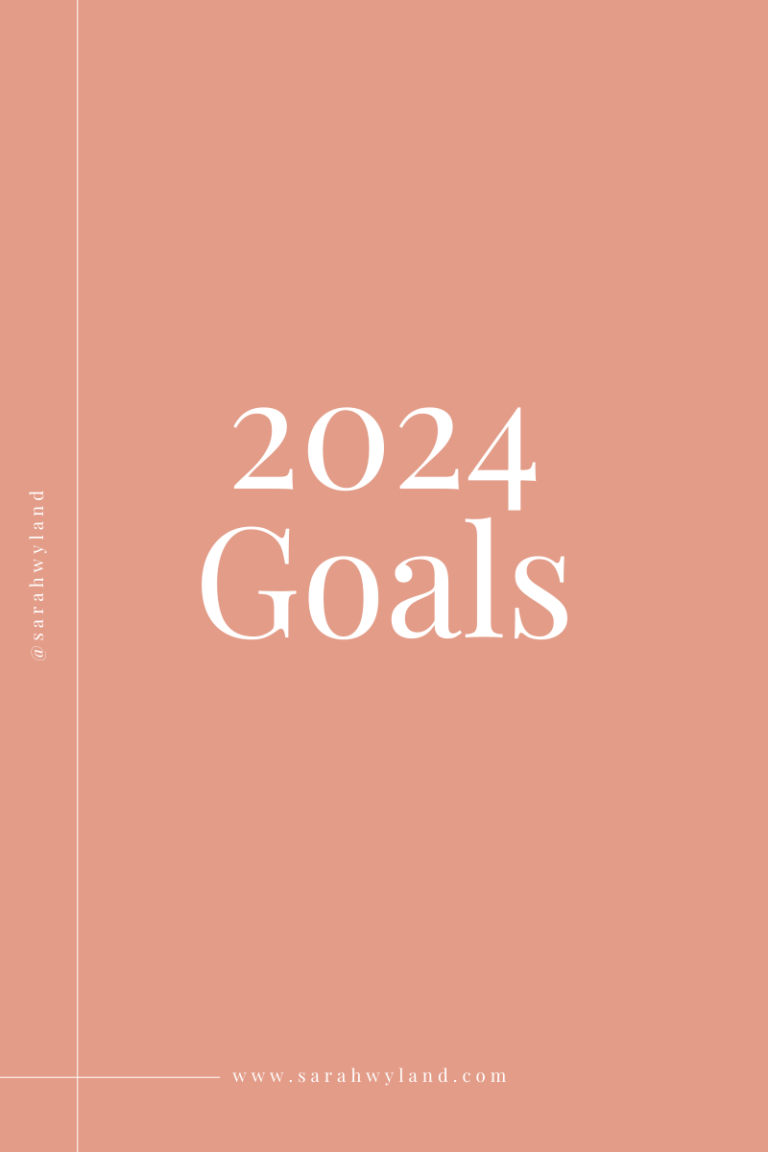 My 2024 Goals